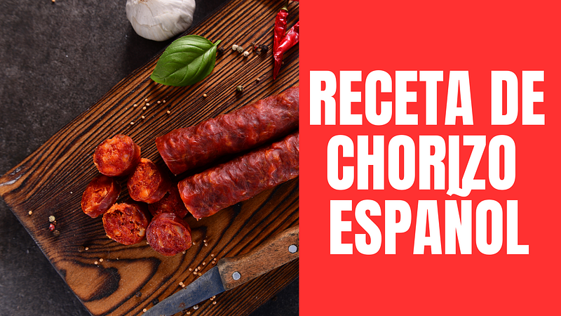 RECETA DE CHORIZO ESPAÑOL salduu